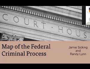 Tcba - Basic Overview Of A Federal Criminal Defense