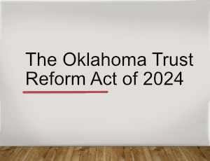 tcba - ok trust reform act 2024